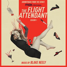 Imagen de portada para The Flight Attendant: Season 1 (Original Television Soundtrack)