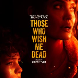Cover image for Those Who Wish Me Dead (Original Motion Picture Soundtrack)