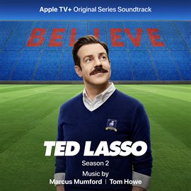 Imagen de portada para Ted Lasso: Season 2 (Apple TV+ Original Series Soundtrack)
