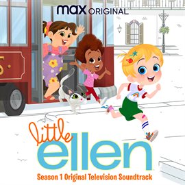 Imagen de portada para Little Ellen: Season 1 (Original Television Soundtrack)