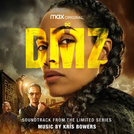 Imagen de portada para DMZ (Soundtrack from the HBO® Max Original Limited Series)