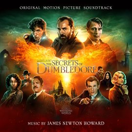 Cover image for Fantastic Beasts: The Secrets of Dumbledore (Original Motion Picture Soundtrack)
