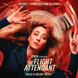 Imagen de portada para The Flight Attendant: Season 2 (Original Television Soundtrack)