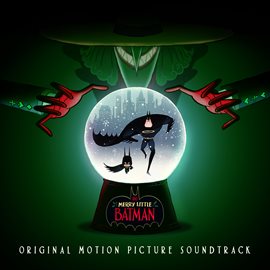 Cover image for Merry Little Batman (Original Motion Picture Soundtrack)