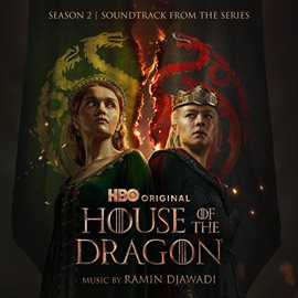 Imagen de portada para House of the Dragon: Season 2 (Soundtrack from the HBO® Series)