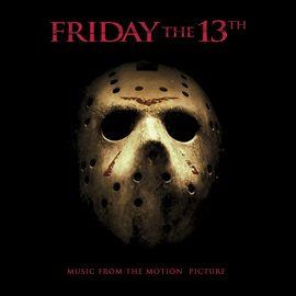 Imagen de portada para Friday the 13th (Music from the Motion Picture)