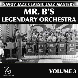Cover image for Mr. B's Legendary Orchestra Volume 3