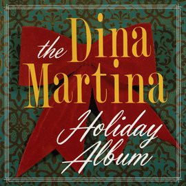 Cover image for The Dina Martina Holiday Album