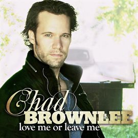 Imagen de portada para Love Me Or Leave Me