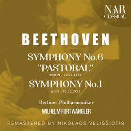 Cover image for BEETHOVEN: SYMPHONY No. 6 "PASTORAL"; SYMPHONY No. 1