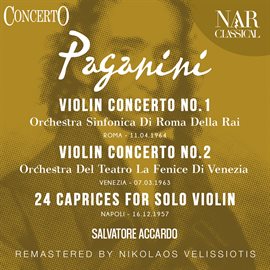 Imagen de portada para Violin Concerto, No. 1, Violin Concerto, No. 2, 24 Caprices For Solo Violin