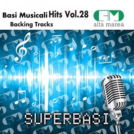 Cover image for Basi Musicali Hits, Vol. 28 (Backing Tracks)