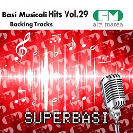 Cover image for Basi Musicali Hits, Vol. 29 (Backing Tracks)