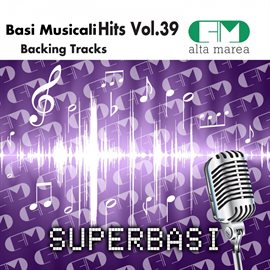 Imagen de portada para Basi Musicali Hits, Vol. 39 (Backing Tracks)