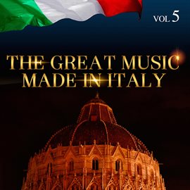Cover image for The Great Music Made in Italy, Vol. 5
