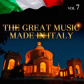 Cover image for The Great Music Made in Italy, Vol. 7