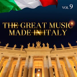 Cover image for The Great Music Made in Italy, Vol. 9