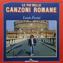 Cover image for Le Più Belle Canzoni Romane