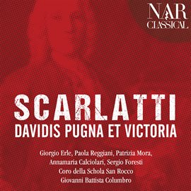 Cover image for Scarlatti: Davidis Pugna et Victoria