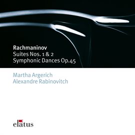 Cover image for Rachmaninoff: Suites, Op. 5 & 17 - Symphonic Dances, Op. 45
