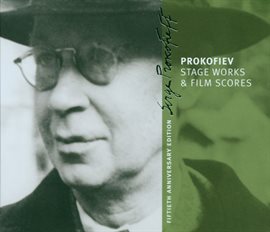 Imagen de portada para Prokofiev : Stage Works & Film Scores [Prokofiev Edition Vol.3]