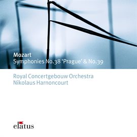 Cover image for Mozart : Symphonies Nos 38 & 39 (RCO) - Elatus