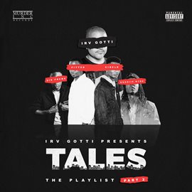 Cover image for Irv Gotti Presents: Tales Playlist Part 2