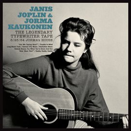 Imagen de portada para The Legendary Typewriter Tape: 6/25/64 Jorma's House