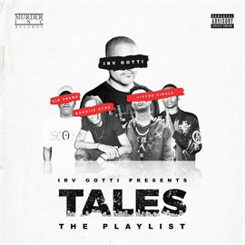 Cover image for Irv Gotti Presents: Tales Playlist