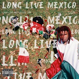 Cover image for Long Live Mexico