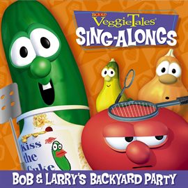 Imagen de portada para Bob & Larry's Backyard Party
