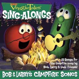 Imagen de portada para Bob & Larry's Campfire Songs