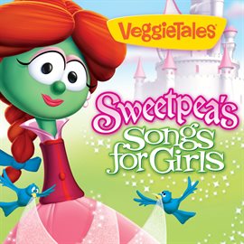 Cover image for Sweetpea's Songs For Girls