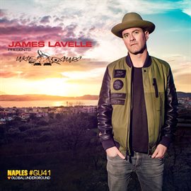 Imagen de portada para Global Underground #41: James Lavelle Presents UNKLE Sounds - Naples