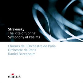 Cover image for Stravinsky: Le Sacre du printemps (Rite of Spring) & Symphony of Psalms