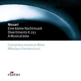 Cover image for Mozart : Serenade No.13, 'Eine kleine Nachtmusik', Divertimento No.11 & A Musical Joke