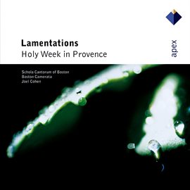 Imagen de portada para Gilles, Bouzignac, Carpentras: Lamentations. Holy Week in Provence