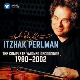 Cover image for Itzhak Perlman - The Complete Warner Recordings 1980 - 2002