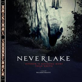 Imagen de portada para Neverlake (Colonna Sonora Originale)