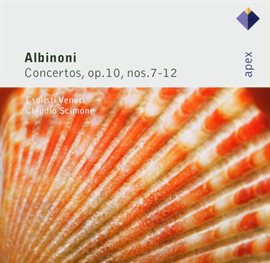 Albinoni : Concertos Op.10 Nos 7 - 12  -  Apex