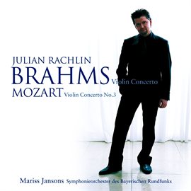 Cover image for Mozart : Violin Concerto No.3 & Brahms : Violin Concerto