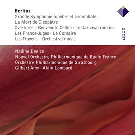 Imagen de portada para Berlioz : Orchestral Works  -  Apex