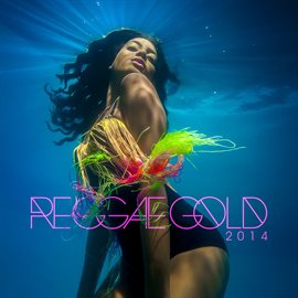 Cover image for Reggae Gold 2014