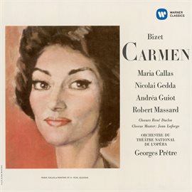 Cover image for Bizet: Carmen (1964 - Prêtre) - Callas Remastered