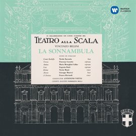 Imagen de portada para Bellini: La sonnambula (1957 - Votto) - Callas Remastered