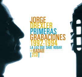 Cover image for Sus primeras grabaciones 1992-1994 (La luz que sabe robar- Radar)