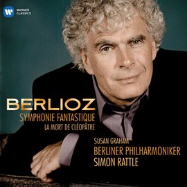 Cover image for Berlioz: Symphonie fantastique & La Mort de Cléopâtre