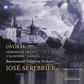 Cover image for Dvorák: Symphony No. 2 & 3 Slavonic Dances