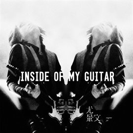 Imagen de portada para Inside Of My Guitar