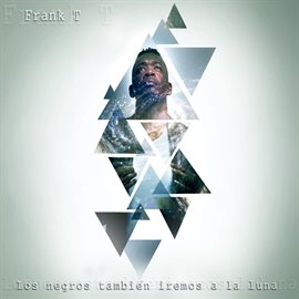 Cover image for Los negros también iremos a la luna
